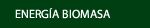 Energía biomasa