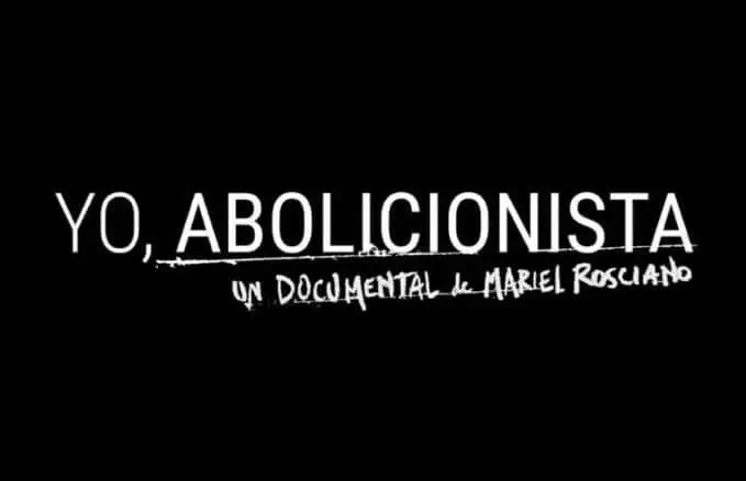 Yo, abolicionista